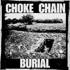 Burial mp3 Single by Choke Chain