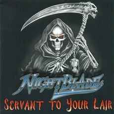 Servant To Your Lair mp3 Album by Nightblade (UK)