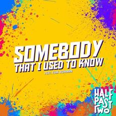Somebody That I Used to Know (feat. Evan Wohrman) mp3 Single by Half Past Two