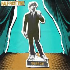 You In A Suit mp3 Single by Half Past Two