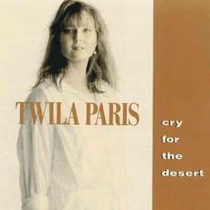 Cry for the Desert mp3 Album by Twila Paris