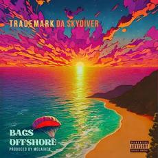 Bags Offshore mp3 Album by Trademark Da Skydiver