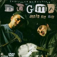 Dogma - Gegen die Zeit mp3 Album by Taktloss & MC Basstard