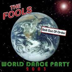 World Dance Party 2003 mp3 Album by The Fools