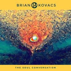 The Soul Conversation mp3 Album by Brian Kovacs