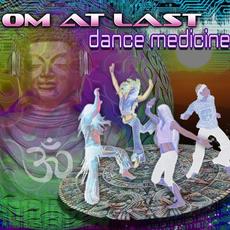 Dance Medicine mp3 Album by Om At Last