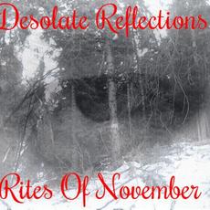 Desolate Reflections mp3 Album by Rites Of November