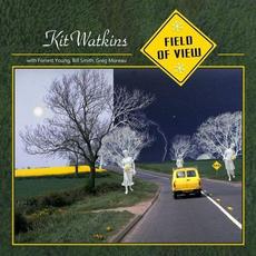 Field Of View mp3 Album by Kit Watkins