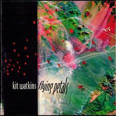 Flying Petals mp3 Album by Kit Watkins