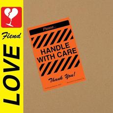 Handle with Care mp3 Album by Love Fiend