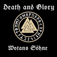 Wotans Söhne mp3 Album by Death and Glory