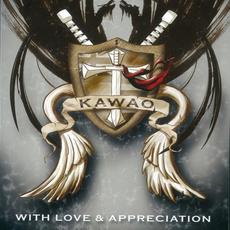 With Love & Appreciation mp3 Single by Kawao