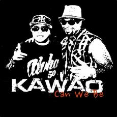 Can We Be mp3 Single by Kawao