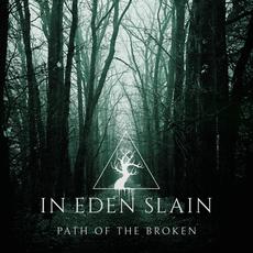 Path of the Broken mp3 Single by In Eden Slain