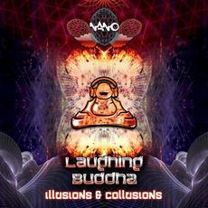 Illusions & Collusions mp3 Album by Laughing Buddha