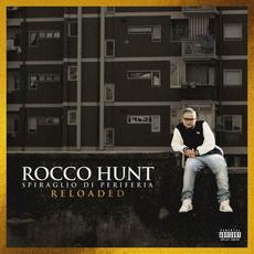 Spiraglio di periferia (Reloaded) mp3 Album by Rocco Hunt