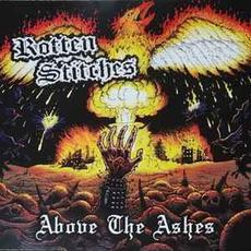 Above The Ashes mp3 Album by Rotten Stitches