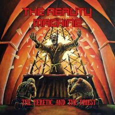 The Heretic And The Priest mp3 Album by The Reality Machine