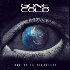 Misery In Hindsight mp3 Album by Gone Cold