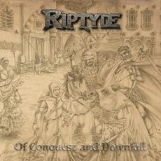 Of Conquest And Downfall mp3 Album by Riptyde