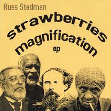 Strawberries Magnification mp3 Album by Russ Stedman