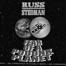 Fear Of A Podunk Planet mp3 Album by Russ Stedman