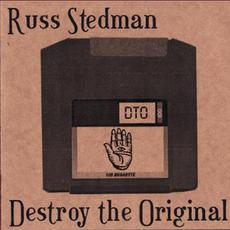 Destroy The Original mp3 Album by Russ Stedman