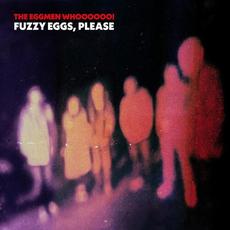 Fuzzy Eggs, Please mp3 Album by The Eggmen Whoooooo!