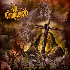 Nor Rivaled, Nor Equalled mp3 Album by In-Conquered