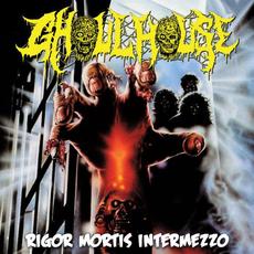 Rigor Mortis Intermezzo mp3 Album by Ghoulhouse