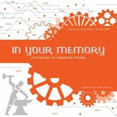 In Your Memory (A Tribute to Depeche Mode) mp3 Compilation by Various Artists