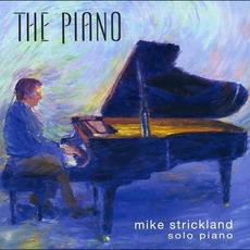 The Piano mp3 Album by Mike Strickland