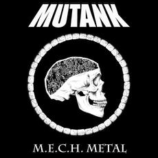 M.E.C.H. Metal mp3 Album by Mutank