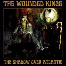 The Shadow Over Atlantis mp3 Album by The Wounded Kings