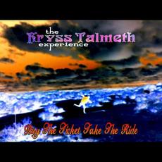 Buy the Ticket Take the Ride mp3 Album by The Kryss Talmeth Experience