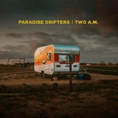 Two A.M. mp3 Album by Paradise Drifters