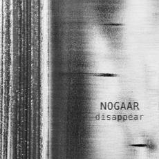 Disappear mp3 Album by Nogaar