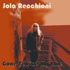 Gone To Find My Blues mp3 Album by Jola Recchioni