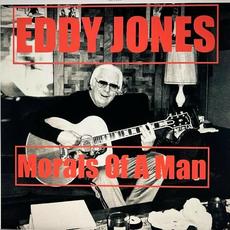 Morals Of A Man mp3 Album by Eddy Jones