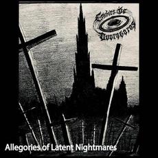 Allegories Of Latent Nightmares mp3 Album by Embers Of Ouroboros