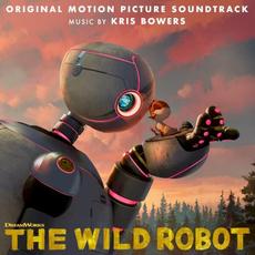 The Wild Robot (Original Motion Picture Soundtrack) mp3 Soundtrack by Various Artists