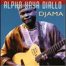 Djama mp3 Album by Alpha Yaya Diallo