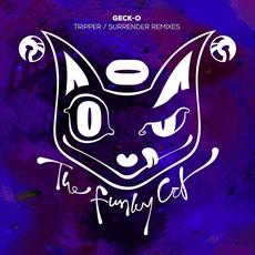 Tripper / Surrender Remixes mp3 Album by Geck-O