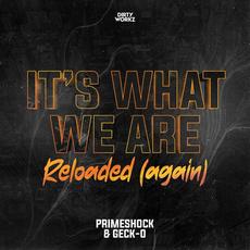 It's What We Are Reloaded (Again) mp3 Single by Geck-O