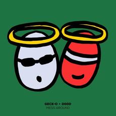 Mess Around mp3 Single by Geck-O