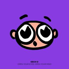 Open Your Eyes, Open Your Mind mp3 Single by Geck-O