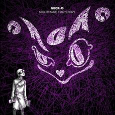 Nightmare Trip Story mp3 Single by Geck-O