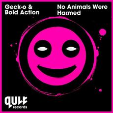 No Animals Were Harmed mp3 Single by Geck-O