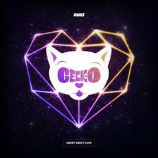 Sweet Sweet Love mp3 Single by Geck-O