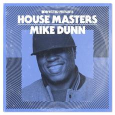 Defected presents House Masters: Mike Dunn mp3 Compilation by Various Artists